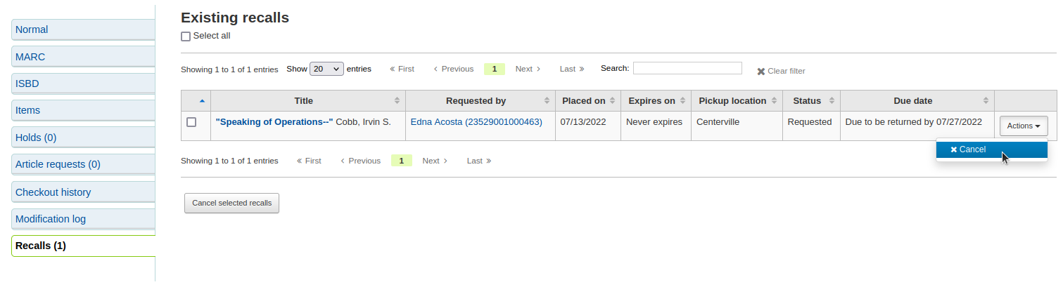 Recalls tab of a bibliographic record show all the existing recalls on this record, the Actions button is clicked and the mouse cursor is on the Cancel option.