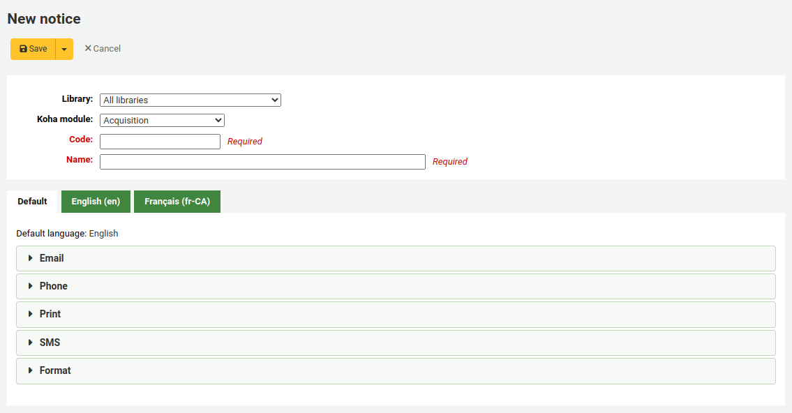 Form to create a new notice, the email, phone, print, sms, and format sections are inside a tab called "Default", other tabs available are Français (fr-CA) and English (en)