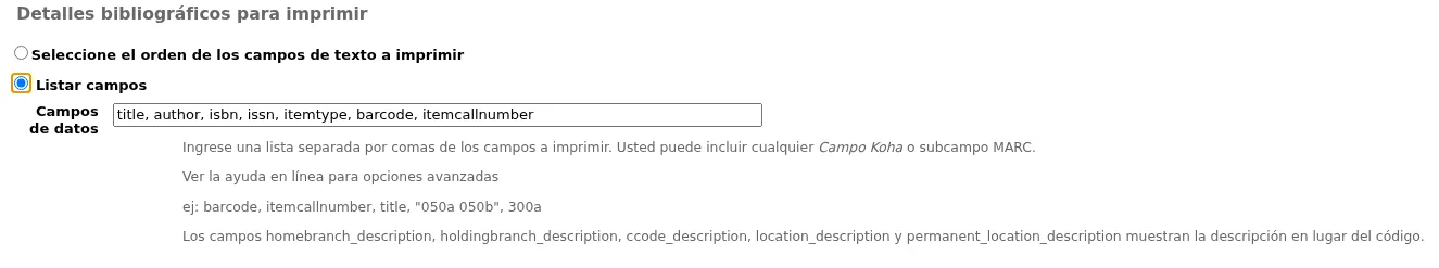 Bibliographic data to print section of the new label layout form, List fields is selected and there is an input field to enter bibliographic data field, separated by commas (it currently contains title, author, isbn, issn, itemtype, barcode, itemcallnumber)