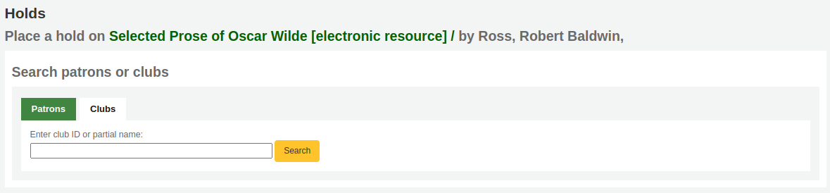 Club search box when placing a hold for a patron club