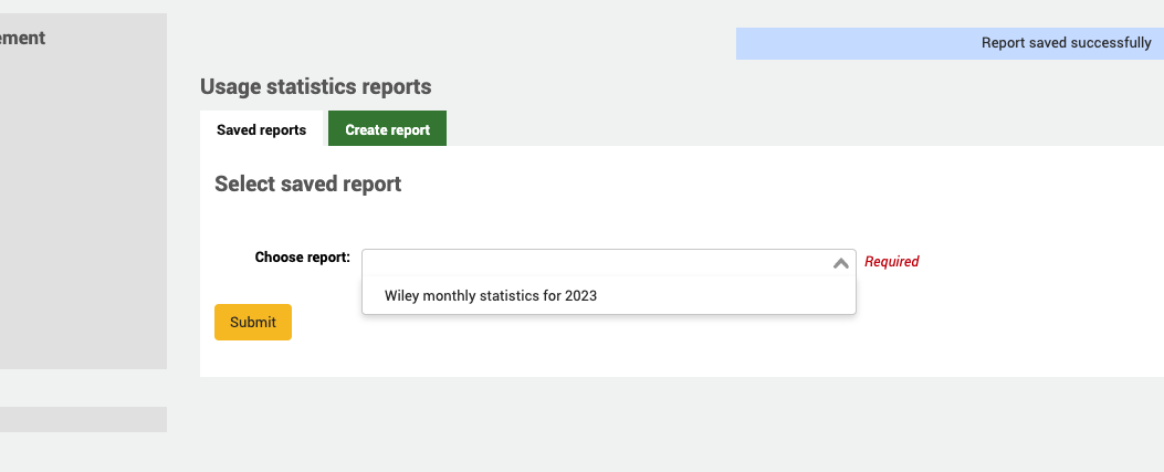 Auf der Registerkarte „Nutzungsstatistik - Gespeicherte Berichte“ ist die Dropdown-Liste „Bericht auswählen“ geöffnet. Die erste Option ist „Wiley-Monatsstatistik für 2023“.