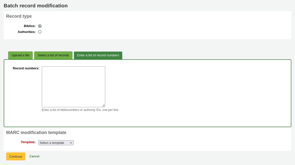 Batch record modification form for bibliographic records, the tab 'Enter a list of record numbers' is selected and there is a text box