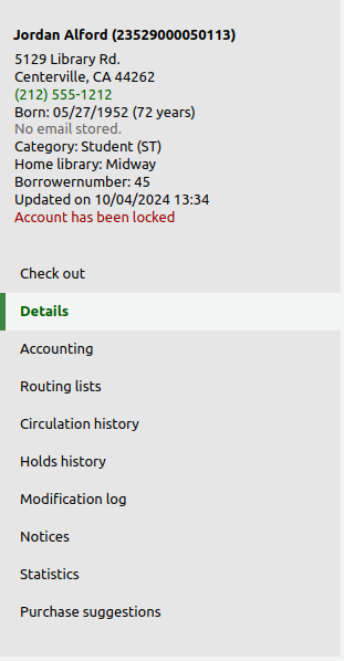 Patron's brief information panel showing the patron's name, cardnumber, address, phone number, date of birth and age, email, category, home library, borrowernumber, date of last update and a message in red reading 'Account has been locked'. Under the patron's information are the patron account tabs: Check out, Details (currently selected), Accounting, Routing lists, Circulation history, Holds history, Modification log, Notices, Statistics, and Purchase suggestions.