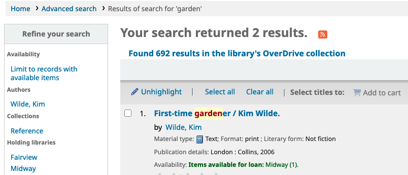 Results of OPAC search for 'garden'. Above the list of titles, the main heading is 'Your search returned 2 results.' A smaller hyperlink underneath reads: 'Found 692 results in the library's OverDrive collection.'