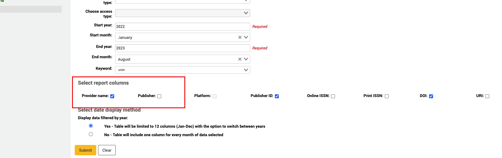 In the Create report form, the Select report columns section has checkboxes for Provider name, Publisher, Platform, Publisher ID, Online ISSN, Print ISSN, DOI, URI.