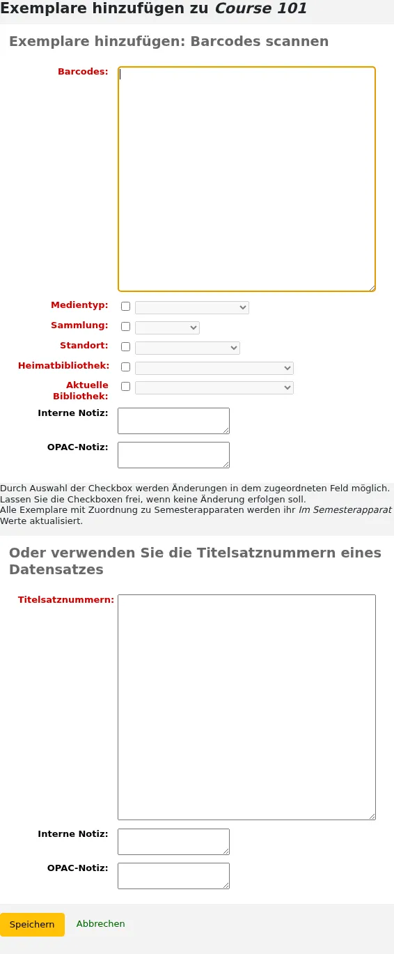 Bildschirm zum Hinzufügen mehrerer Barcodes oder biblionumbers zu einem Semesterapparat
