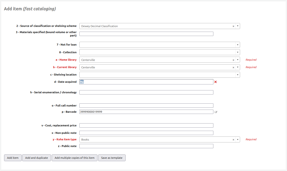 Item form in the cataloging editor with the Fast cataloging framework, the barcode field is already filled out