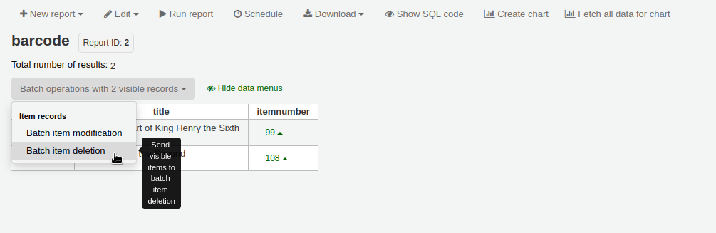In the report results, the 'Batch operations with X visible records' menu is open and the 'Batch item deletion' is selected