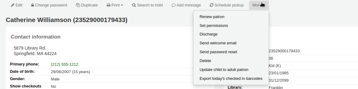 More button in a patron's account is open, the options are renew patron, set permissions, send welcome email, send password reset, delete, update child to adult patron, and export today's checked in barcodes