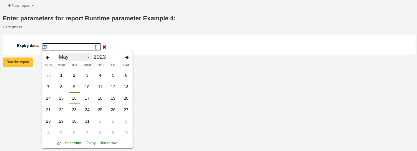 When running the report, the user is asked to pick a date in the calendar (date picker)
