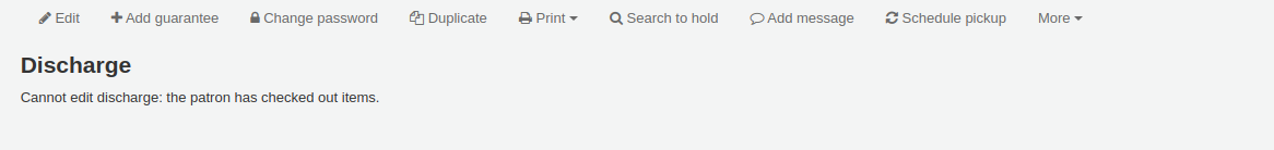 Message reading 'Cannot edit discharge: the patron has checked out items.'