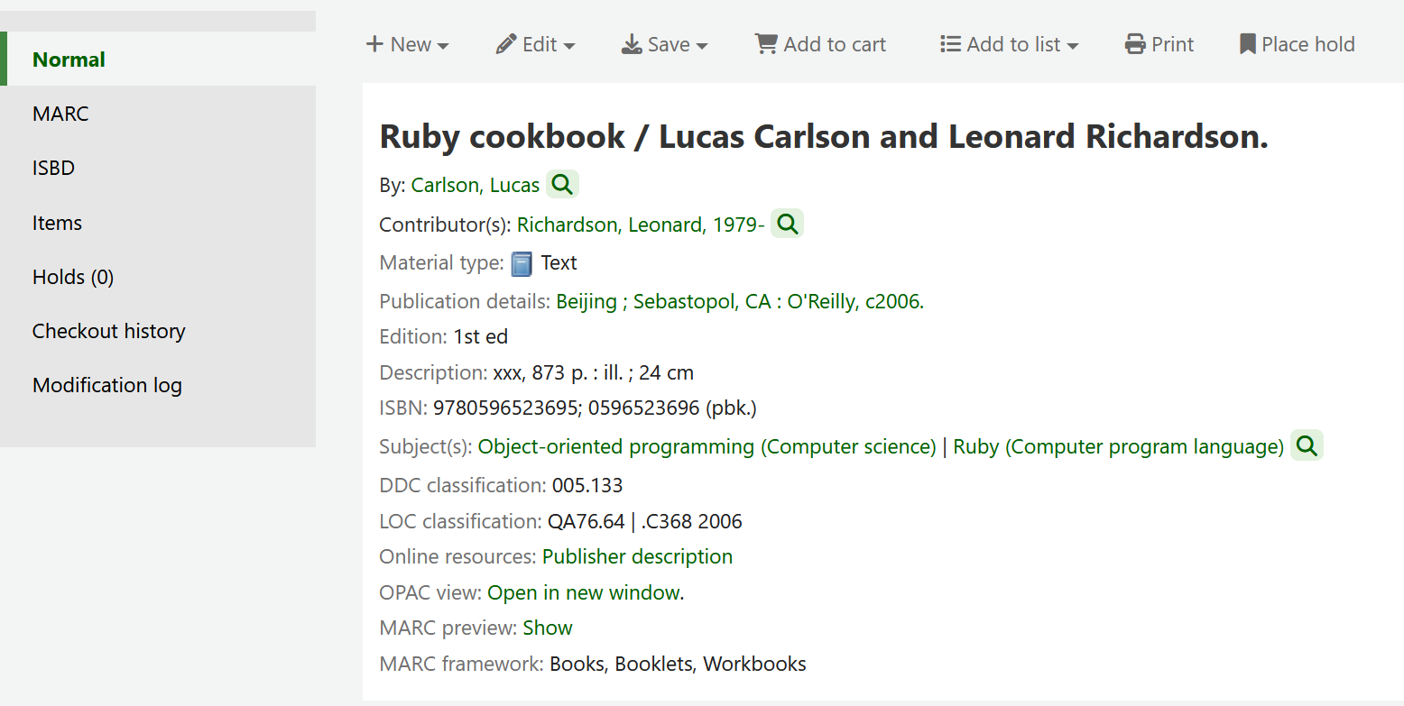 Seite mit den Details eines bibliografischen Datensatzes, wobei der Reiter „Normal“ ausgewählt ist, die einige Details des Datensatzes „Ruby cookbook“ zeigt