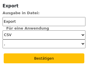 Die Export-Option für die Etatplanung, die Felder sind Ausgabe in eine benannte Datei (standardmäßig auf Export eingestellt), In eine Anwendung (standardmäßig auf CSV eingestellt) und ein unbenanntes Feld für das CSV-Trennzeichen (standardmäßig auf ein Komma eingestellt).