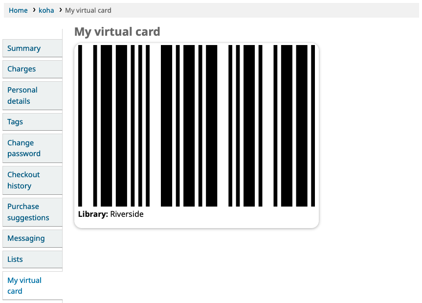 The 'My virtual card' tab of the patron's OPAC account, showing a large barcode above the text 'Library: Riverside'.