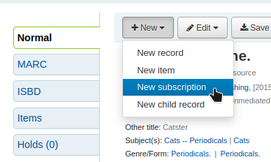 Click on New and choose New subscription in a bibliographic record