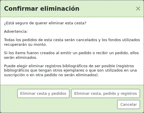 Delete basket confirmation message with options to delete basket and orders or delete basket, orders and records