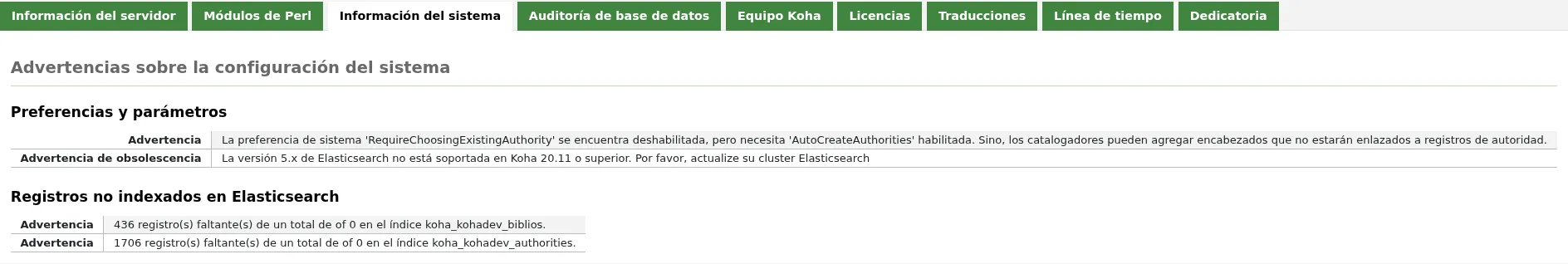 La pestaña de Información del Sistema en la página "Acerca de Koha" muestra dos advertencias: "La preferencia del sistema 'RequireChoosingExistingAuthority' está deshabilitada, pero requiere que 'AutoCreateAuthorities' esté habilitada. De lo contrario, los catalogadores pueden agregar encabezados que no estarán vinculados a las autoridades." y "1 registro(s) faltante(s) de un total de 435 en el índice koha_kohadev_biblios."