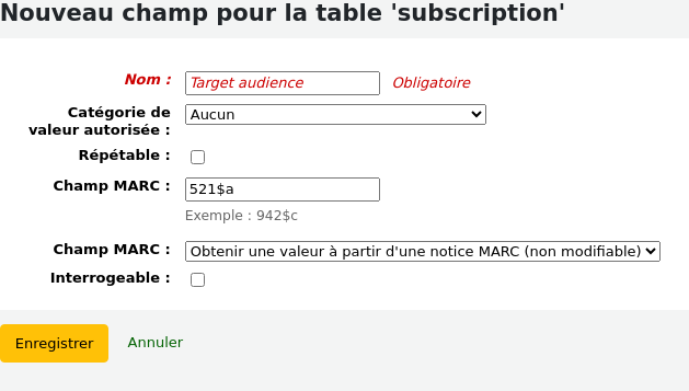 Add field form, filled with Target audience as the Name, and 521$a as the MARC field