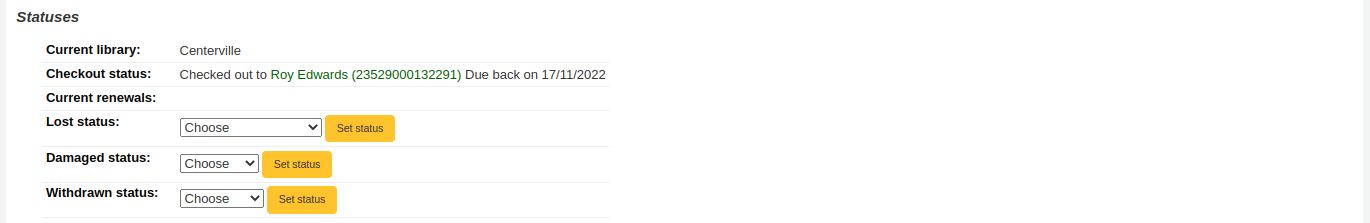 Statuses section of the item details page, showing the current library, checkout status, current renewals, lost status, damaged status, and withdrawn status