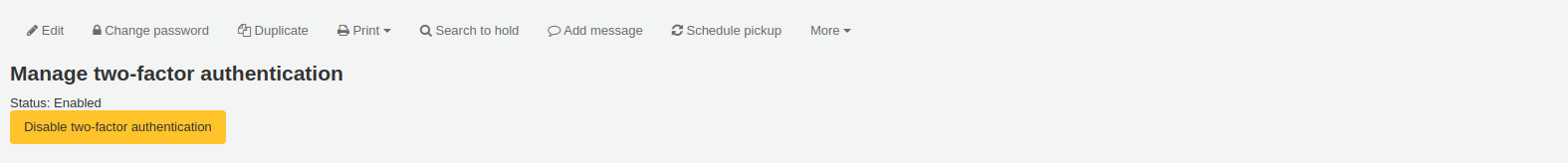 दो कारक प्रमाणीकरण पृष्ठ का प्रबंधन; स्थिति वर्तमान में सक्षम है; वहाँ एक बटन है कि 'Disable दो कारक प्रमाणीकरण' कहते हैं '