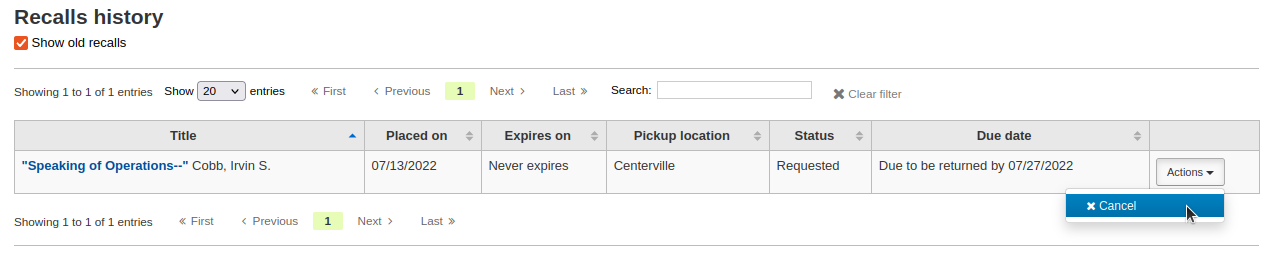 The Recalls history tab of a patron's file, the Actions button is clicked and the mouse cursor is on the Cancel option.
