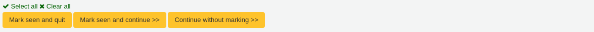 Buttons in the inventory tool Mark seen and quit, Mark seen and continue, Continue without marking
