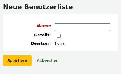 Formular für das Anlegen einer Benutzerliste