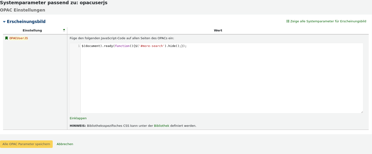 Beispiel der Nutzung von javascript im Systemparameter OPACUserJS zum Hinzufügen eines Links unter der Suchleiste im OPAC auf einer benutzerdefinierten Seite