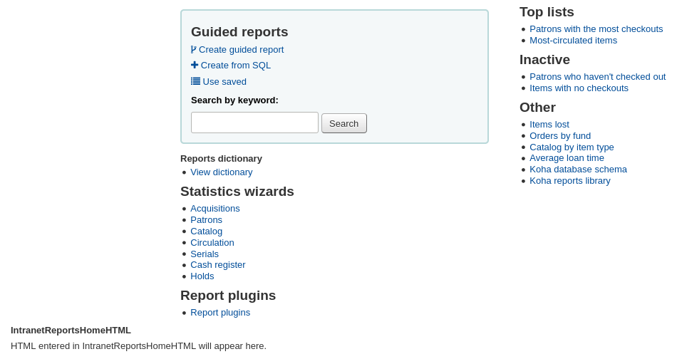 Screenshot that shows where the content of IntranetReportsHomeHTML appears on the reports module main page, under the report links