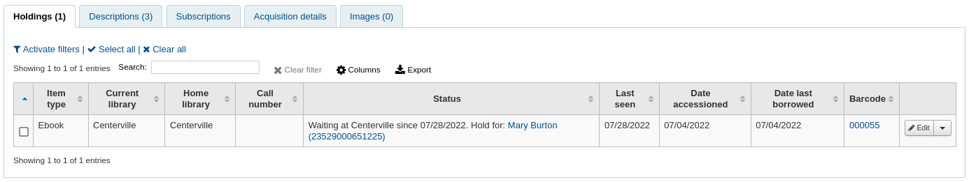 Holdings table in a bibliographic record in the staff interface, the item's status indicates that it is Waiting at Centerville since 07/28/2022. Hold for Mary Burton.