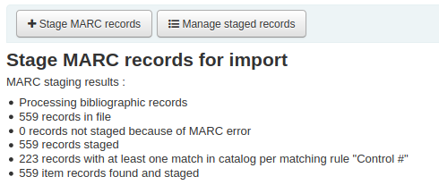 Result of the record staging step, details number of records in file, number of records with MARC error, number of records staged, number of records matching existing catalog, number of items staged