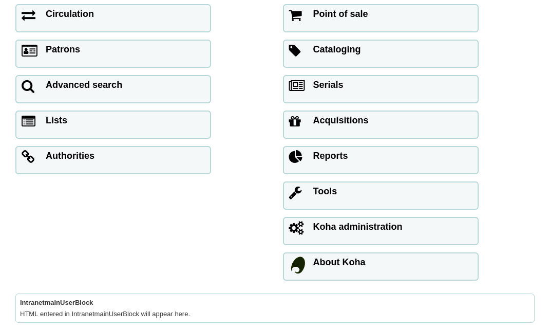 Screenshot that shows where the content of IntranetmainUserBlock appears on the staff interface's main page, under the module buttons