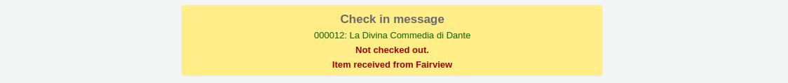 Check in message Not checked out Item received from Fairview.