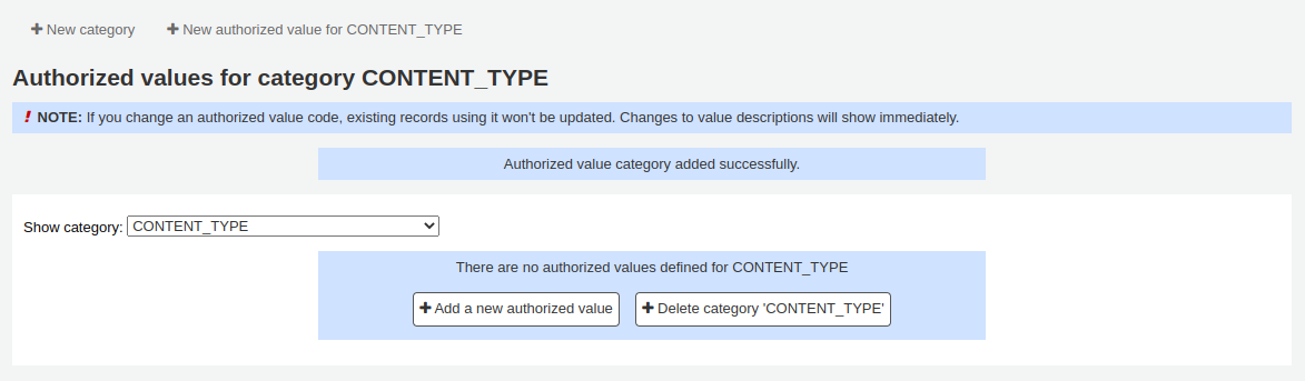 Authorized value category with no values. At the top of the page, two buttons 'New category' and 'New authorized value for CONTENT\_TYPE'; at the bottom two buttons 'Add a new authorized value' and 'Delete category CONTENT\_TYPE'