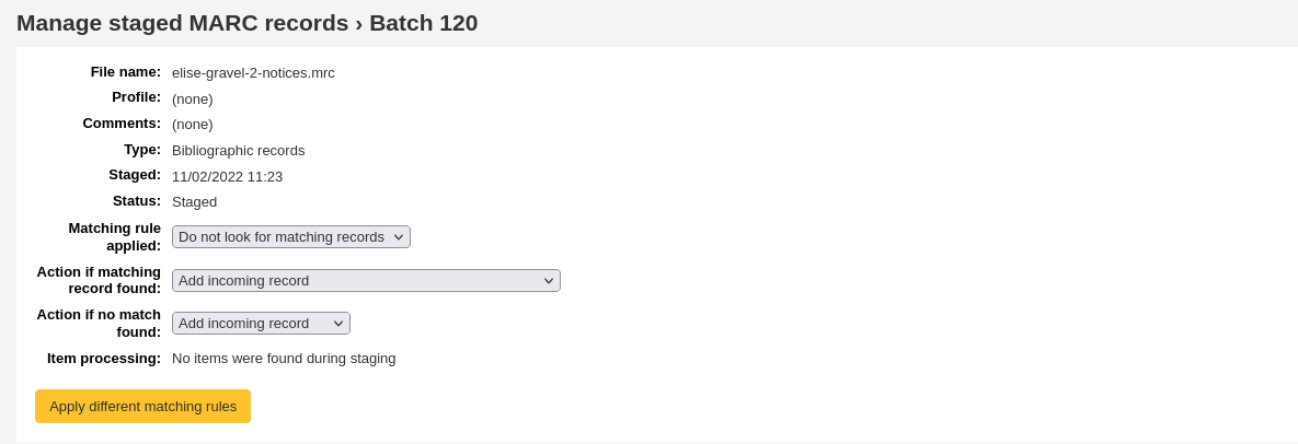 Options selected when staging the file