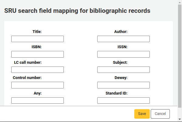 Pop-up-Fenster zum Hinzufügen der SRU-Suchfeldzuordnung für bibliografische Datensätze, sichtbare Felder sind Titel, Autor, ISBN, ISSN, LC call number, Thema, Kontrollnummer, Dewey, Beliebig und Standard-ID. Jedes Feld hat ein Textfeld, das ausgefüllt werden muss.