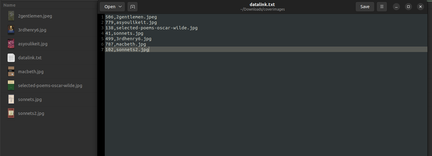 File browser with image files and a text file called datalink.txt opened with the following text: 506,2gentlemen.jpeg 779,asyoulikeit.jpg 138,selected-poems-oscar-wilde.jpg 41,sonnets.jpg 499,3rdhenry6.jpg 787,macbeth.jpg 102,sonnets2.jpg