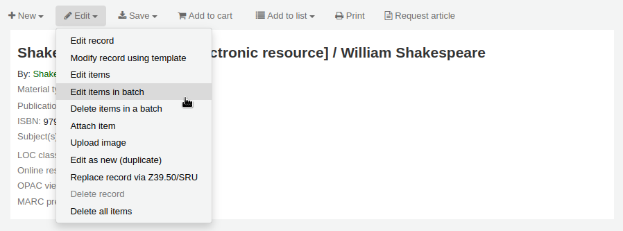 The Edit menu in a bibliographic record, the mouse cursor is on the 'Edit items in batch' option