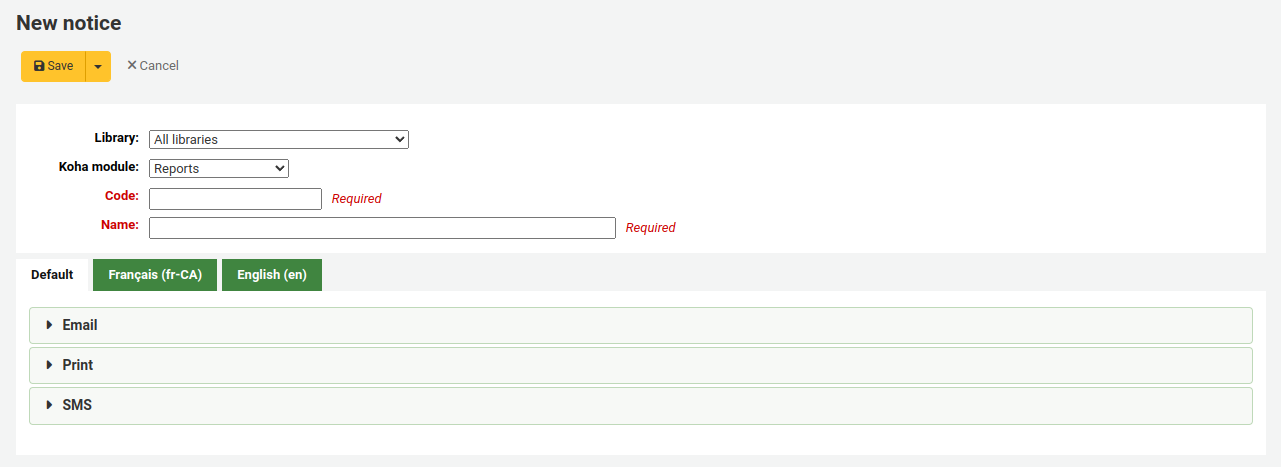 Form to create a new notice, the email, print and sms sections are inside a tab called "Default", other tabs available are Français (fr-CA) and English (en)