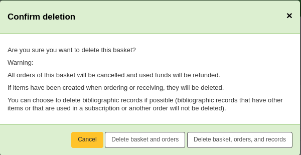 刪除採購籃確認訊息，其中包含刪除採購籃和訂單或刪除採購籃、訂單和記錄的選項