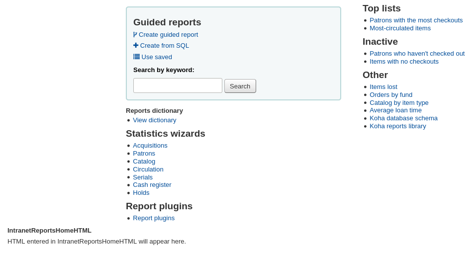 Screenshot, der zeigt, wo der Inhalt von IntranetReportsHomeHTML auf der Startseite des Reports-Moduls erscheint, unter den Report-Links