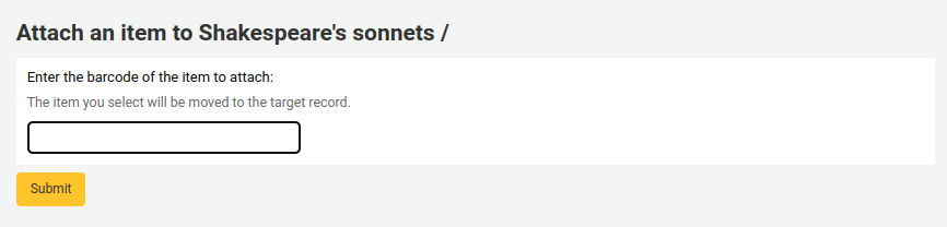 Field to input an item's barcode to attach it to the record