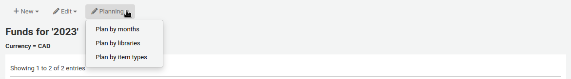 On the page for the list of funds in a budget, the Planning button is open and the options are: Plan by months, Plan by libraries, and Plan by item types