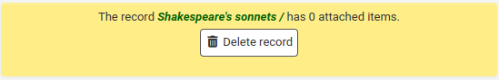 警告讀取 '莎士比亞十四行詩記錄 / 有 0 個附加館藏.'，並帶有用於刪除記錄的可選按鈕