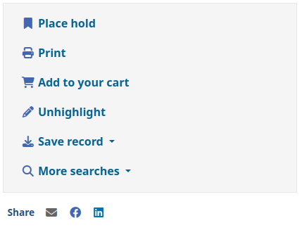 OPAC 記錄詳細資訊頁面的右側選單，選項包括預約、列印、新增到購物車、取消突出顯示、儲存記錄、更多搜尋和分享，後面是字母圖示、Facebook 圖示和 LinkedIn 圖示.
