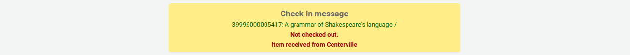 還入警告，內容為 "還入訊息 39999000005417：莎士比亞語言的語法/未借出. 從 Centerville 收到的館藏"
