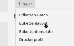 Das Menü „Neu“ auf der Seite zur Erstellung von Etiketten ist geöffnet und der Mauszeiger befindet sich auf der Option „Layout“
