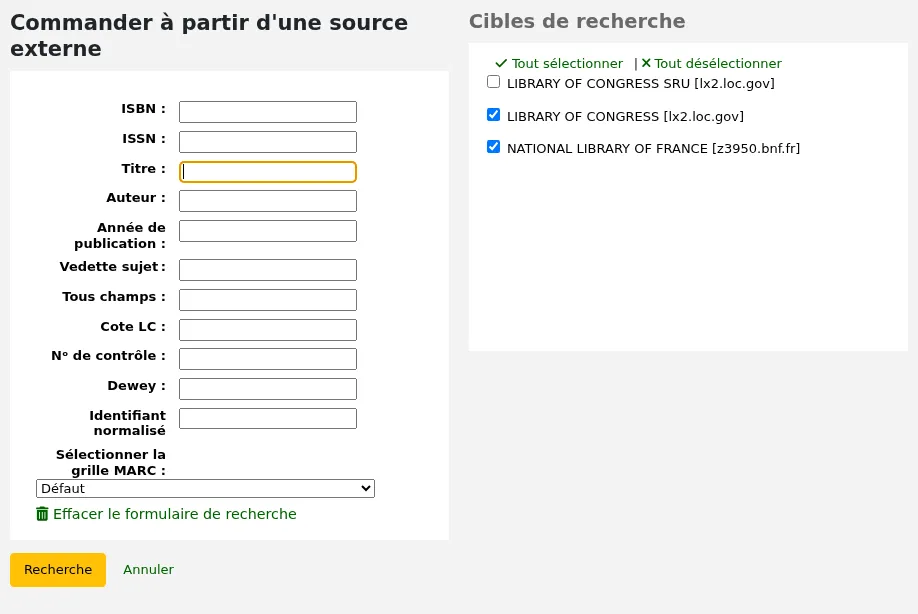 formulaire de recherche Z39.50 pour commander à partir d'une source externe