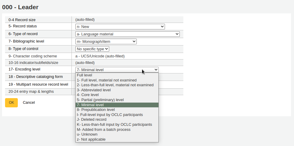 The leader value builder pop-up window, the drop-down menu for position 17 - Encoding level is open, and the extra OCLC values are displayed (I - Full-level input by OCLC participants, J - Deleted record, K - Less-than-full input by OCLC participants, M - Added from a batch process)