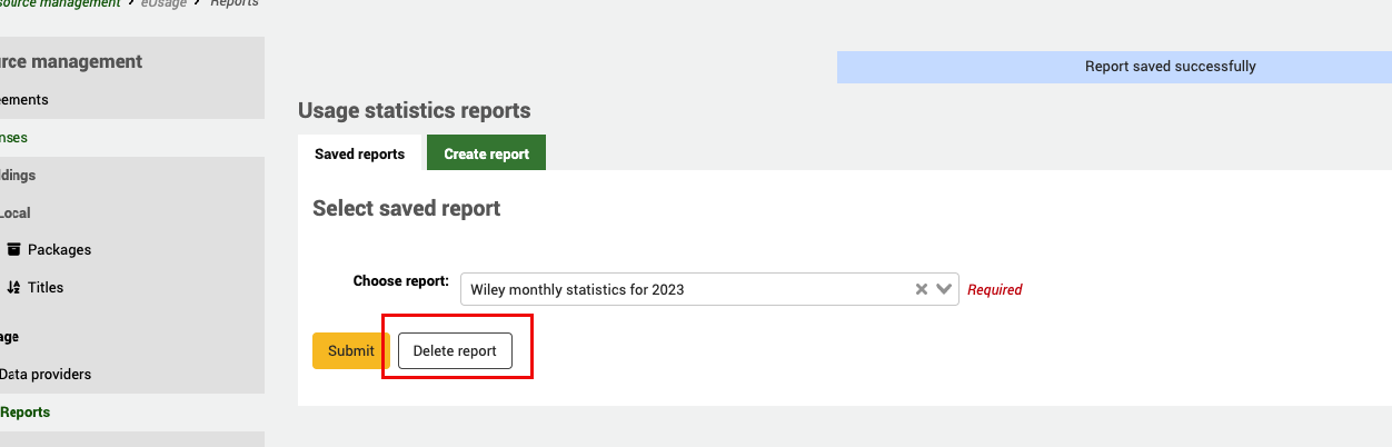 On the Usage statistics Saved reports tab, the report 'Wiley monthly statistics for 2023' is selected. The focus is on the Delete report button underneath.